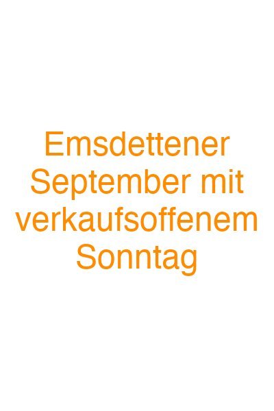 Emsdettener September mit verkaufsoffenem Sonntag
