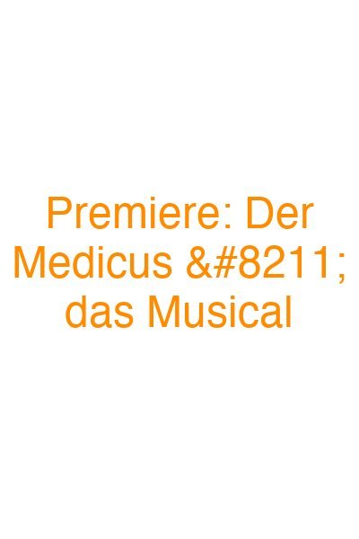Premiere: Der Medicus – das Musical