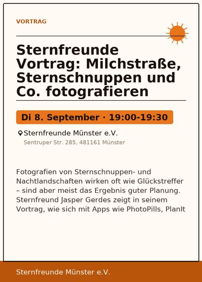 Sternfreunde Vortrag: Milchstraße, Sternschnuppen und Co. fotografieren
